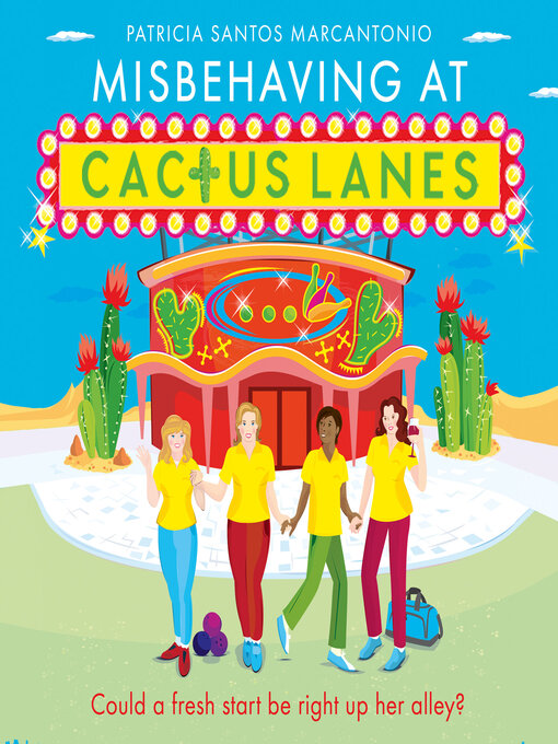 Title details for Misbehaving at Cactus Lanes by Patricia Santos Marcantonio - Available